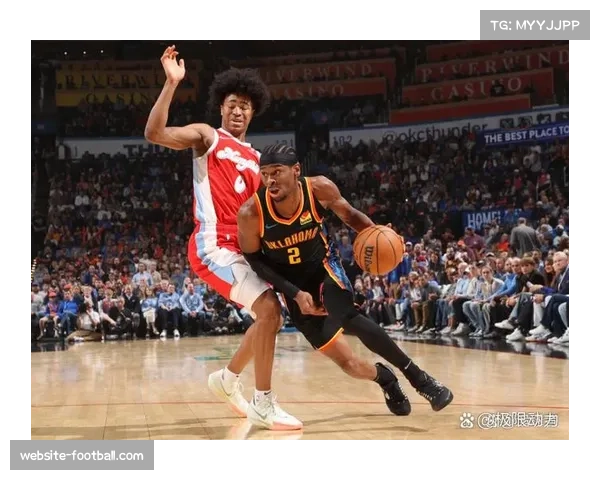 亚历山大持续稳定输出 雷霆领袖正带队向西部榜首发起冲击